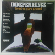 New Directions - Independence: Tread On Sure Ground