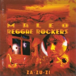 Maleo Reggae Rockers - Za-Zu-Zi