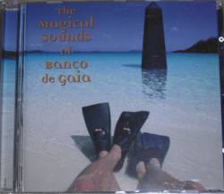 Banco De Gaia - The Magical Sounds of Banco de Gaia