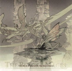 The Black Mages - The Black Mages II: The Skies Above