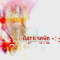 Dark Soho - Light In The Dark