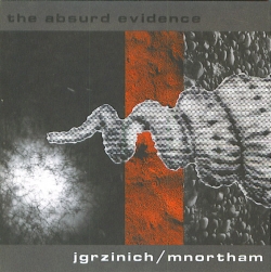 Michael Northam - The Absurd Evidence