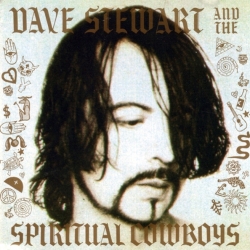 Dave Stewart And The Spiritual Cowboys - Dave Stewart And The Spiritual Cowboys