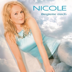 Nicole - Begleite mich