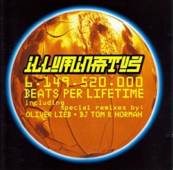 Illuminatus - 6.149.520.000 Beats Per Lifetime