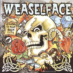 Weaselface - Welcome To Punk Rock City