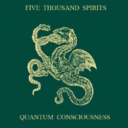 Five Thousand Spirits - Quantum Consciousness