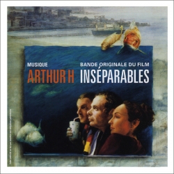 Arthur H - B.O.F Inséparables