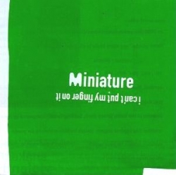 Miniature - I Can't Put My Finger On It