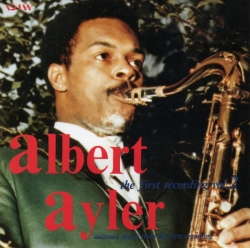 Albert Ayler - The First Recordings Vol.2