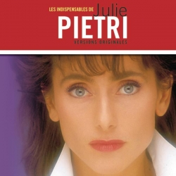 Julie Pietri - Les indispensables