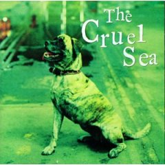 The Cruel Sea - Three Legged Dog