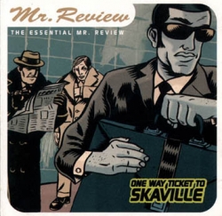 Mr. Review - One Way Ticket To Skaville