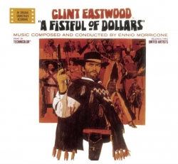 Ennio Morricone - A Fistful Of Dollars (Original Soundtrack)