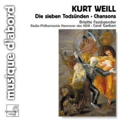 Kurt Weill - Die Sieben Todsünden / Chansons