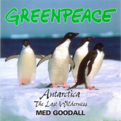 Med Goodall - Antartica (The Last Wilderness)