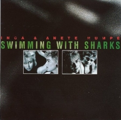 Humpe Humpe - Swimming With Sharks