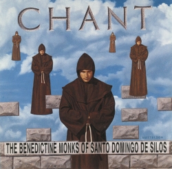 The Benedictine Monks Of Santo Domingo De Silos - Chant