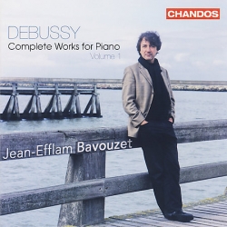 Jean-Efflam Bavouzet - Debussy • Complete Works For Piano, Volume 1