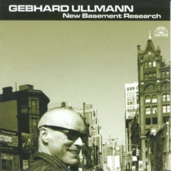 Gebhard Ullmann - New Basement Research