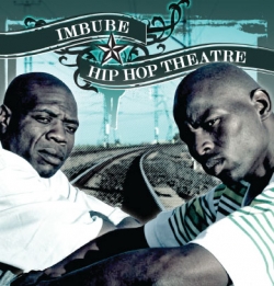 Imbube - Hip Hop Theatre