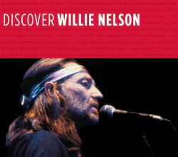 Willie Nelson - Discover Willie Nelson