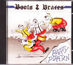 Boots & Braces - Party Piraten