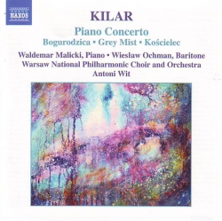 Waldemar Malicki - Piano Concerto / Bogurodzica • Grey Mist • Kościelec
