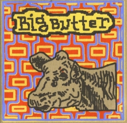 Big Butter - From The Udder