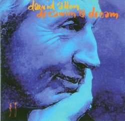 Daevid Allen - Dreamin' A Dream