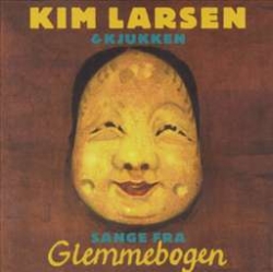 Kim Larsen & Kjukken - Sange Fra Glemmebogen