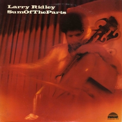 Larry Ridley - Sum Of The Parts