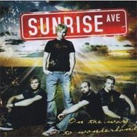 Sunrise Avenue - On the way to wonderland