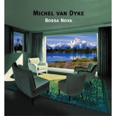 Michel Van Dyke - Bossa Nova