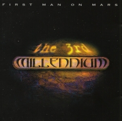 First Man On Mars - The 3rd Millennium