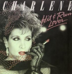 Charlene - Hit & Run Lover