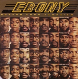 Ebony Rhythm Funk Campaign - Ebony Rhythm Funk Campaign