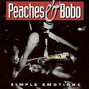 Peaches & Bobo - Simple Emotions