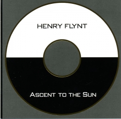 Henry Flynt - New American Ethnic Music Volume 4: Ascent To The Sun
