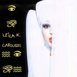 Leila K - Carousel