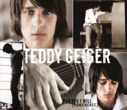 Teddy Geiger - For You I Will (Confidence)