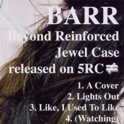 BARR - Beyond Reinforced Jewel Case