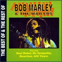 Bob Marley & the Wailers - The Best Of & The Rest Of