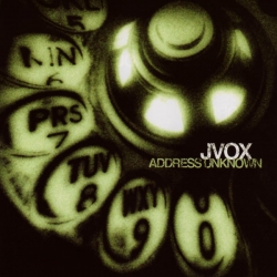 Jvox - Address Unknown
