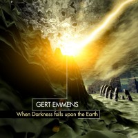 Gert Emmens - When Darkness Falls Upon The Earth