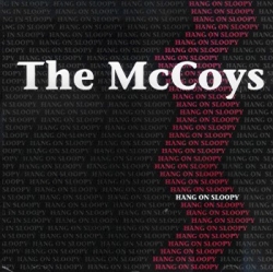 The McCoys - Hang On Sloopy