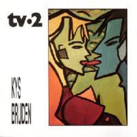 TV-2 - Kys Bruden