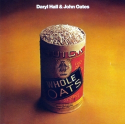 Daryl Hall & John Oates - Whole Oats