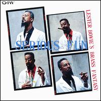 Lester Bowie's Brass Fantasy - Serious Fun