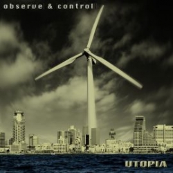 Observe & Control - Utopia